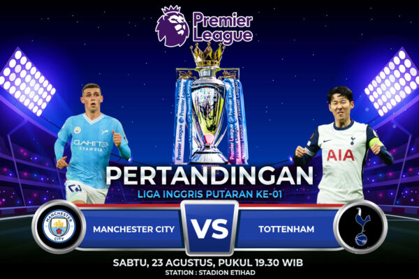 Prediksi Manchester City vs Tottenham 23 Agustus 2025