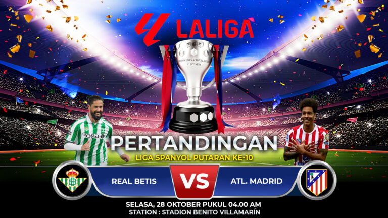 Prediksi Real Betis vs ATL. Madrid 28 Oktober 2025