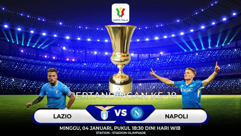 Prediksi Lazio vs Napoli 04 Januari 2026: Big Match Serie A Awal Tahun